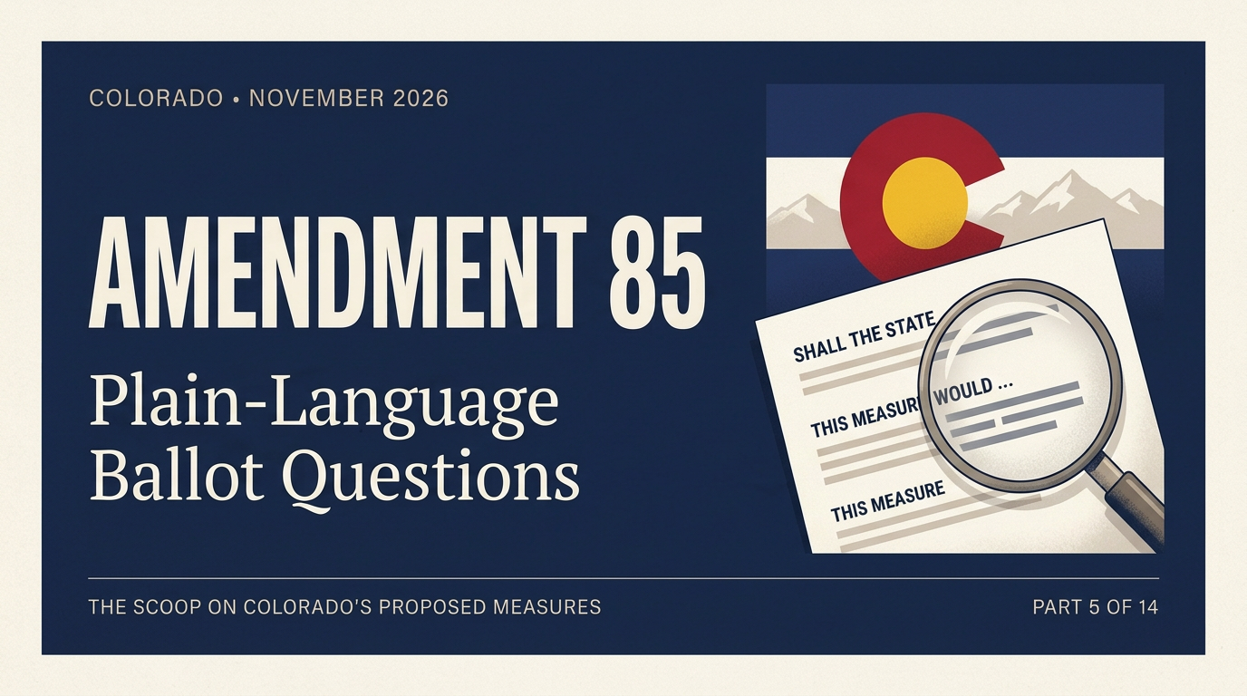 Colorado Constitution Amendment 85
